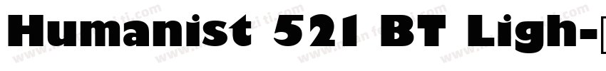Humanist 521 BT Ligh字体转换